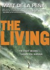 The Living - Matt de la Pena