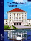 The Wittelsbach Palaces - Prestel Publishing, Peter O. Krückmann