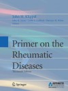 Primer on the Rheumatic Diseases (Primer on Rheumatic Diseases (Klippel)) - John H. Klippel