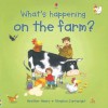 On the Farm? (What's Happening) - Heather Amery