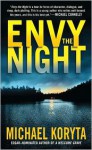 Envy the Night - Michael Koryta