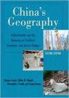 China's Geography: Globalization and the Dynamics of Political, Economic, and Social Change - Gregory Veeck