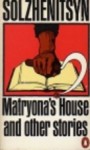 Matryona's House And Other Stories - Aleksandr Solzhenitsyn