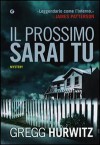 Il prossimo sarai tu - Gregg Hurwitz, Luca Conti, Mauro Boncompagni