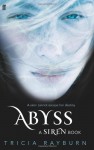 Abyss (Siren #3) - Tricia Rayburn