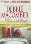 A Turn in the Road - Debbie Macomber, Joyce Bean