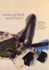 Verses on Bird - Er Zhang, Eleni Sikelianos, Timothy Liu, Rachel Levitsky, Leonard Schwartz