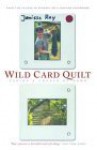 Wild Card Quilt: Taking a Chance on Home - Janisse Ray