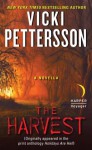 The Harvest: A Novella (Originally appeared in the print anthology HOLIDAYS ARE HELL) - Vicki Pettersson