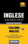 Vocabolario Italiano-Inglese Per Studio Autodidattico - 5000 Parole - Andrey Taranov