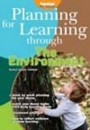 Planning For Learning Through The Environment - Rachel Sparks Linfield, Cathy Hughes