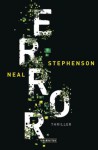 Error: Thriller (German Edition) - Neal Stephenson, Juliane Gräbener-Müller, Nikolaus Stingl