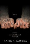 The Longshot (Audio) - Katie Kitamura