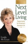 Next Level Living - Lauren Springer Ogden, Linda McLean