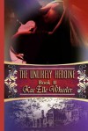 The Unlikely Heroine - Book II - Kae Elle Wheeler