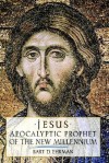 Jesus: Apocalyptic Prophet of the New Millennium - Bart D. Ehrman