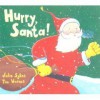 Hurry, Santa! - Julie Sykes, Tim Warnes