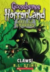 Claws! (Goosebumps HorrorLand: Hall Of Horrors, #1) - R.L. Stine