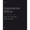 Inspiration Office: How to Design Workspaces - Daniela Pogade