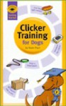 Getting Started: Clicker Training for Dogs (Getting started) - Karen Pryor