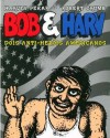 Bob & Harv - Dois Anti-heróis Americanos - Harvey Pekar