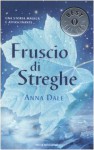 Fruscio di streghe - Anna Dale