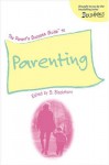 The Parent's Success Guide to Parenting - Sandy Blackthorn, Marlene Targ Brill, Dan Gookin, Sandy Blackthorn