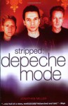 Stripped: The True Story of Depeche Mode - Jonathan Miller, Thomas Dolby