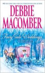 Fairy Tale Weddings: Cindy and the Prince/Some Kind of Wonderful - Debbie Macomber