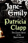 Jane-Emily and Witches' Children - Patricia Clapp