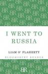 I Went to Russia - Liam O'Flaherty