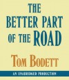 The Better Part of the Road (Audio) - Tom Bodett