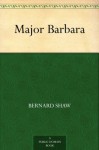 Major Barbara - George Bernard Shaw