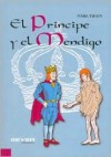 El Principe Y El Mendigo (Spanish Edition) - Mark Twain