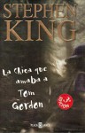 La chica que amaba a Tom Gordon - Eduardo G. Murillo, Stephen King