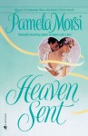 Heaven Sent - Pamela Morsi