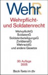 Wehrpflicht- und Soldatenrecht (WehrR) - Deutscher Gesetzgeber