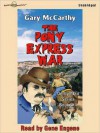 Pony Express War - Gary McCarthy