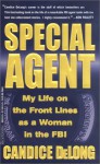 Special Agent - Candice Delong, Elisa Petrini