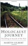 Holocaust Journey - Martin Gilbert