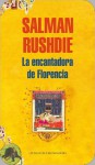 La encantadora de Florencia - Salman Rushdie