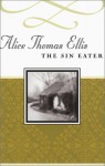 The Sin Eater - Alice Thomas Ellis