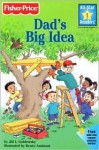 Dad's Big Idea - Jill L. Goldowsky