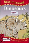 Dinosaurs: Level 1 (Read it Yourself - Level 1) - Lorraine Horsley