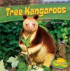 Tree Kangaroos - Willow Clark