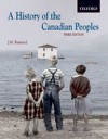 A History of the Canadian Peoples - J.M. Bumsted, Bumsted, J.M. Bumsted, J.M.
