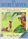 Well Done, Secret Seven - Enid Blyton, Sarah Green