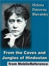 From the Caves and Jungles of Hindostan - Helena Petrovna Blavatsky