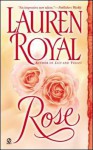 Rose - Lauren Royal