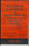 Reclaiming Community In Contemporary African American Fiction - Philip Page